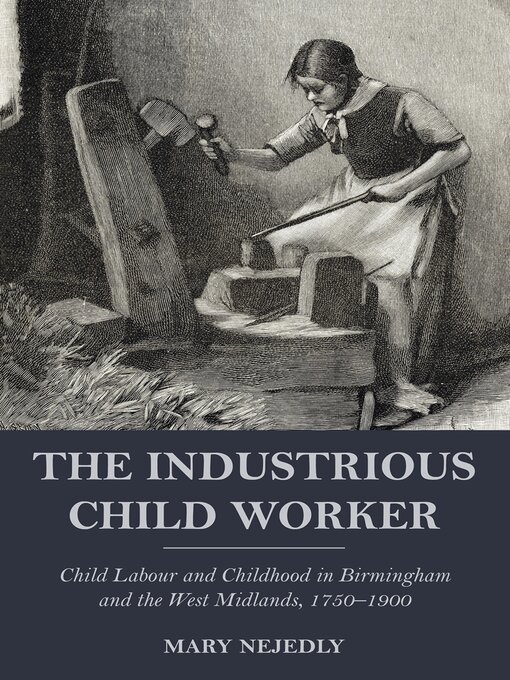 Title details for The Industrious Child Worker by Mary Nejedly - Available